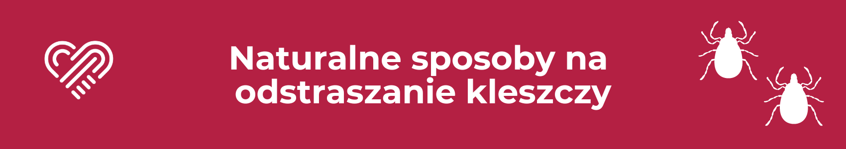 Sposoby na kleszcze