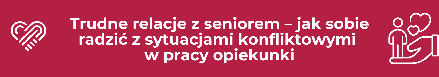 Trudne relacje z seniorem - konflikt