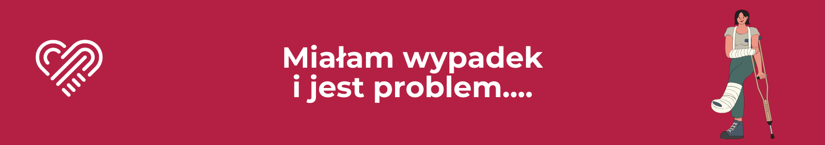 Miałam wypadek i jest problem...