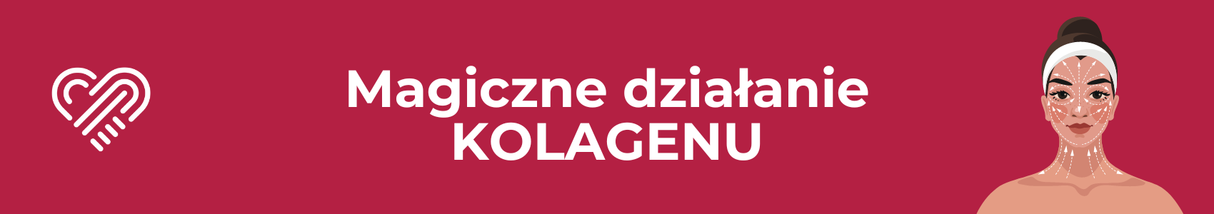 Magiczne działanie kolagenu