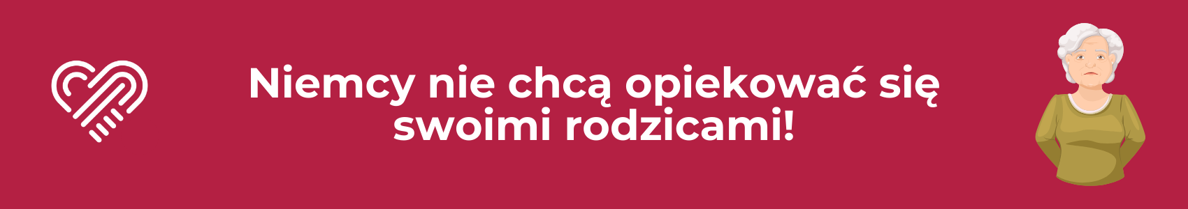 Niemcy nie chcą się opiekować rodzicami?