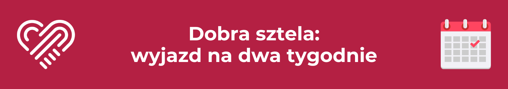 Wyjazd na dwa tygodnie