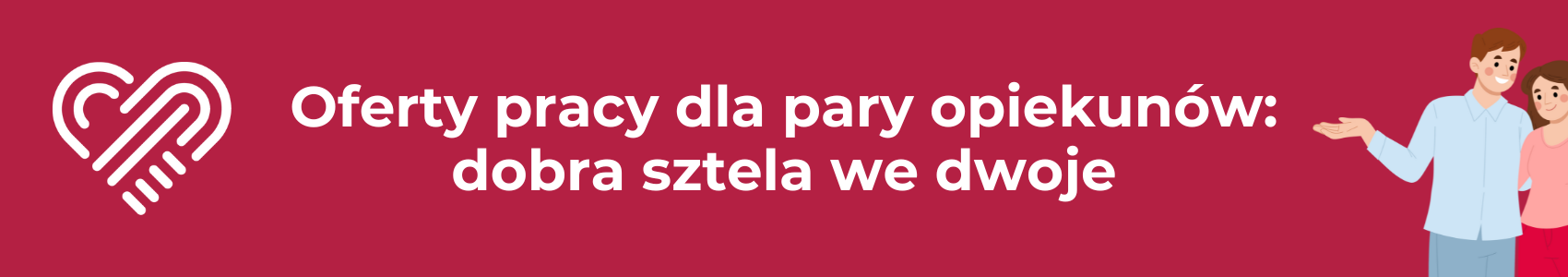 Oferty pracy dla pary opiekunów
