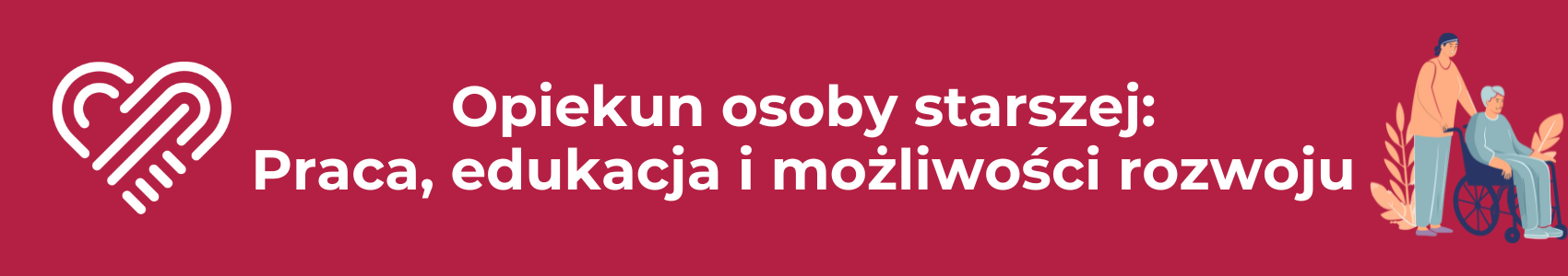 Opiekun osoby starszej: Praca, edukacja i możliwości rozwoju