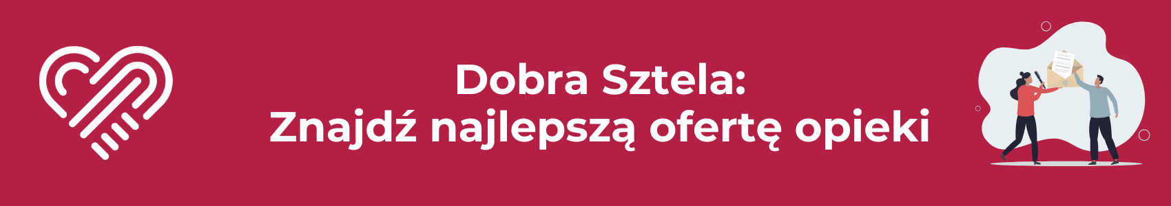 Dobra Sztela: Znajdź najlepszą ofertę opieki