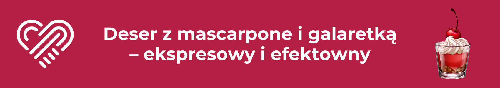 Deser z mascarpone i galaretką