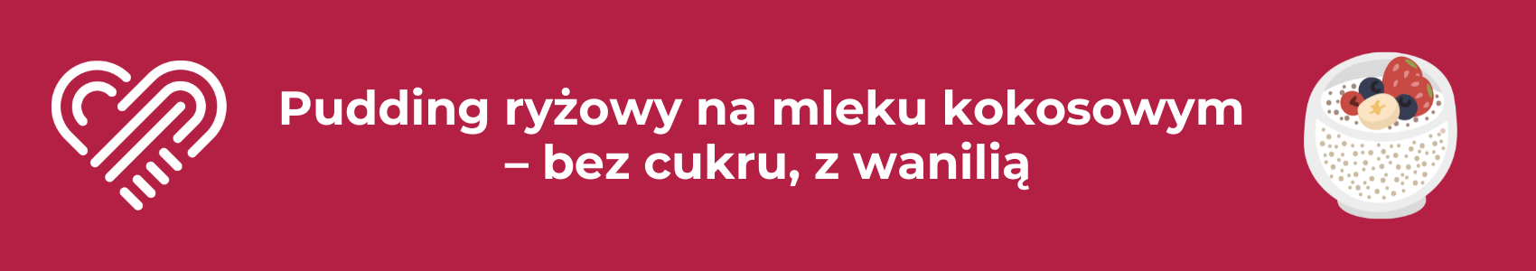 Pudding ryżowy na mleku kokosowym