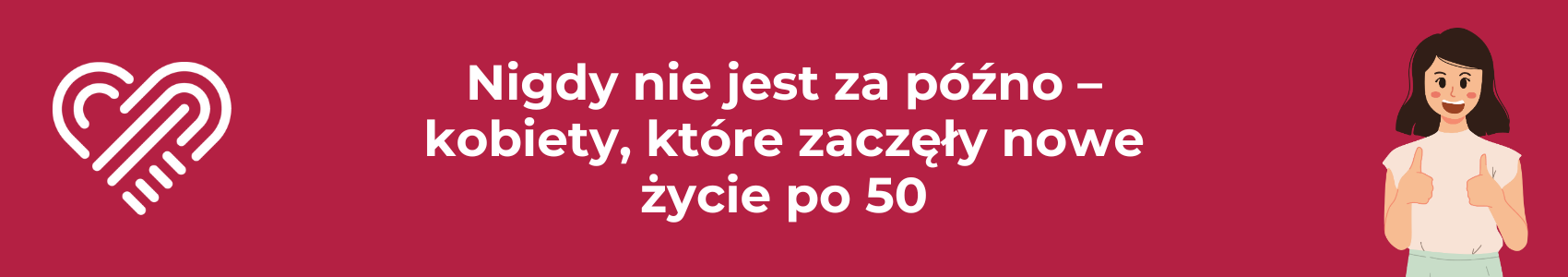 Nigdy nie jest za późno