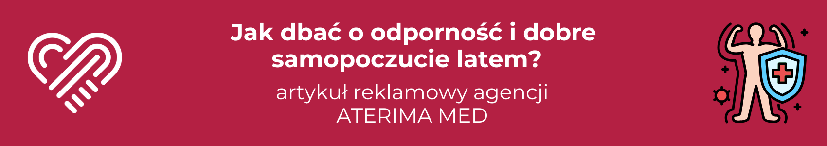 Jak dbać o odporność latem?
