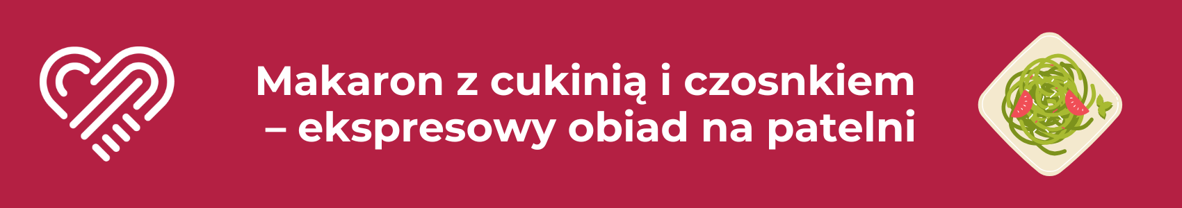 Makaron z cukinią i czosnkiem