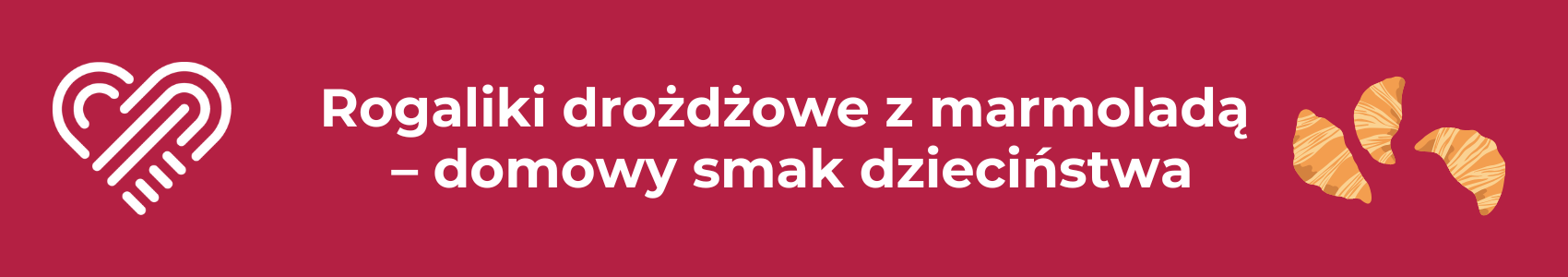 Rogaliki drożdżowe z marmoladą