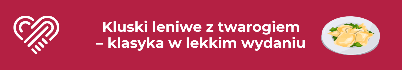 Kluski leniwe z twarogiem