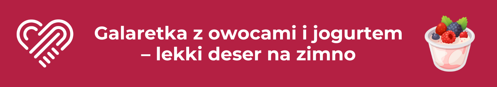 Galaretka z owocami i jogurtem