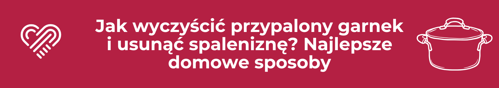 Jak wyczyścić przypalony garnek?