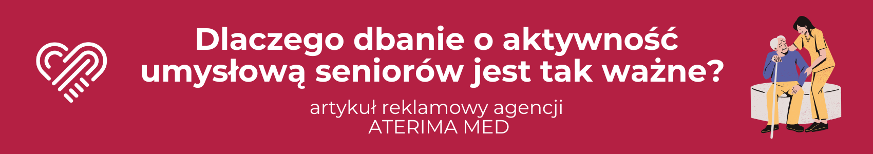 Dlaczego dbanie o aktywność umysłową seniorów jest tak ważne?