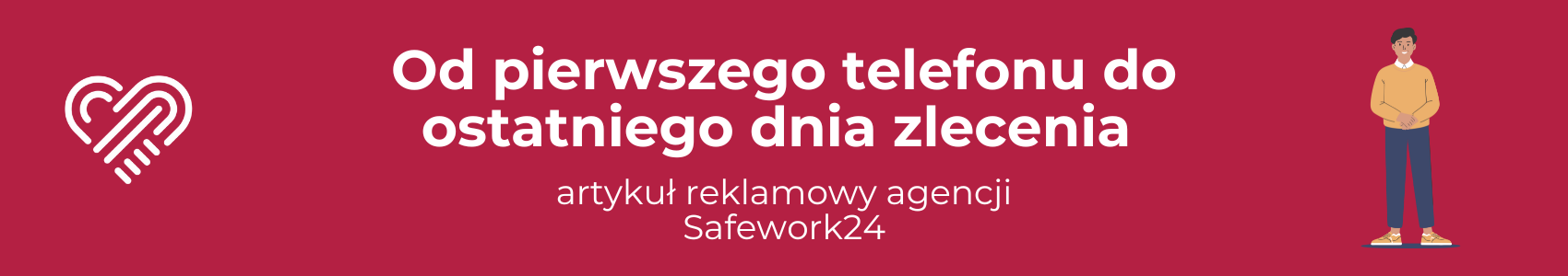 Od pierwszego telefonu do ostatniego dnia zlecenia
