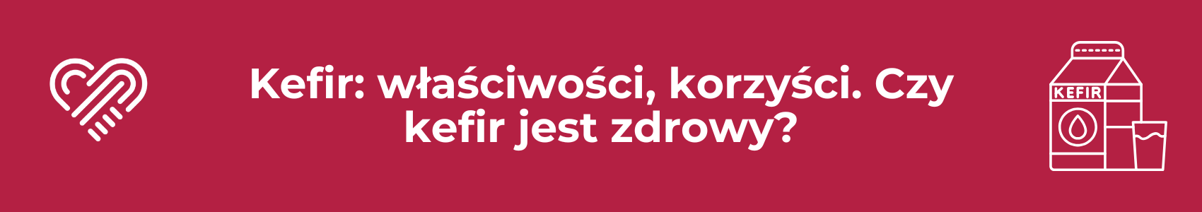 Kefir: właściwości, korzyści. Czy kefir jest zdrowy?