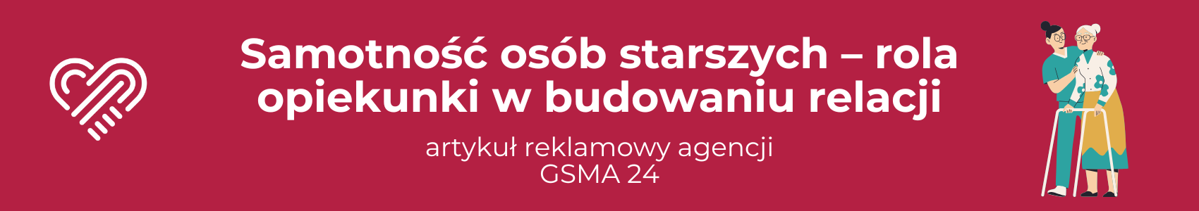 Samotność osób starszych – rola opiekunki w budowaniu relacji