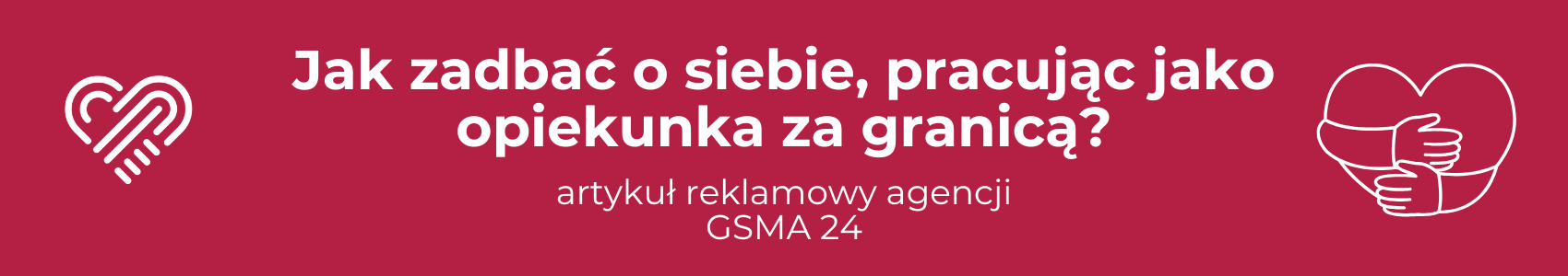 Jak zadbać o siebie, pracując jako opiekunka za granicą?