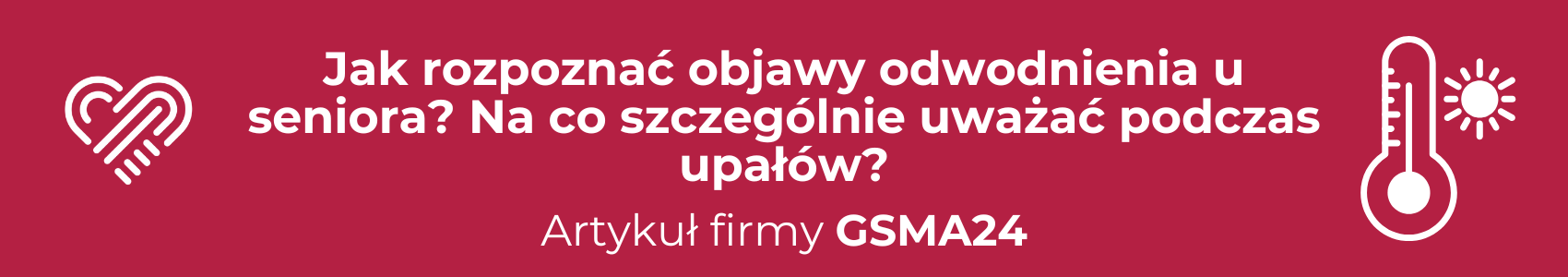 Jak rozpoznać objawy odwodnienia u seniora? Na co szczególnie uważać podczas upałów?
